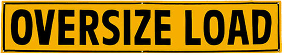 Double Sided Oversize/Wide Load Sign - White Line Distributors Inc